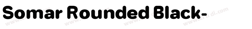 Somar Rounded Black字体转换 Somar Rounded Black字体转换